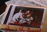 .:: 4.06 Now I Know, Don't Be Scared ::.